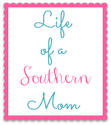 Life of a Southern Mom