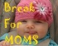 Break for Moms